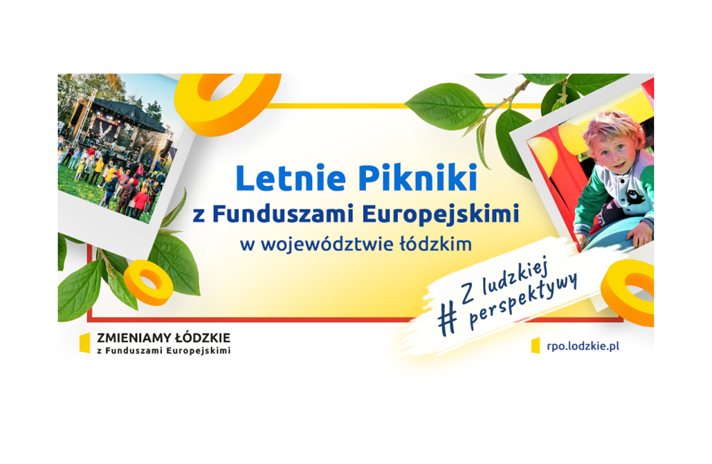 Letnie pikniki z Funduszami Europejskimi w Łódzkiem